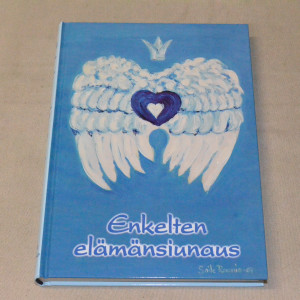 Soile Raunio Enkelten elämänsiunaus